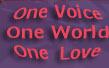 One Voice - One World - One Love